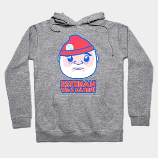 Cute Esteban Was Eaten Hoodie